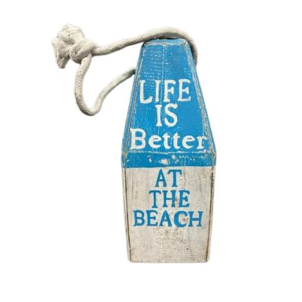 DOORSTOP - LIFE IS BETTER AT THE BEACH - BLUE | Daydream Leisure Furniture